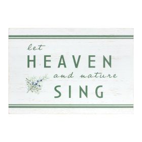 Heaven and Nature Sing Sign 20"L x 14"H Wood