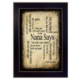 "Nana Says" By Susan Ball, Printed Wall Art, Ready To Hang Framed Poster, Black Frame - as Pic