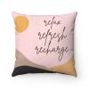 Relax, Refresh, Recharge Home Decoration Accents - 4 Sizes - 14" x 14"